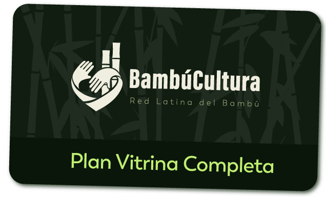 Plan Vitrina Completa - Membresia Bambúcultura