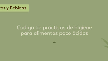 CODIGO DE PRACTICAS DE HIGIENE PARA ALIMENTOS POCO ACIDOS