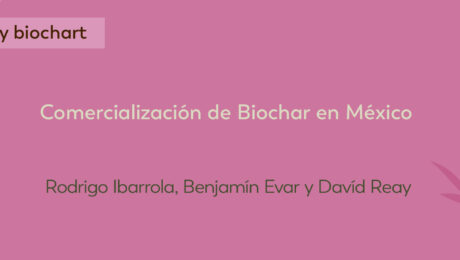 Comercialización de Biochar en México